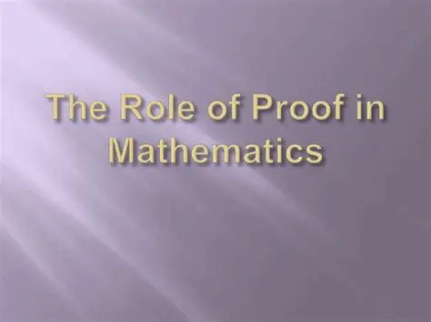 The Role of Proof in Mathematics