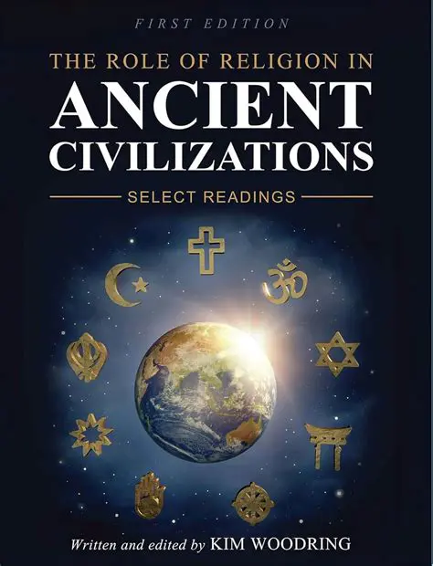 The Role of Religion in Ancient Societies