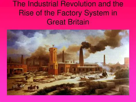 The Role of the Factory System