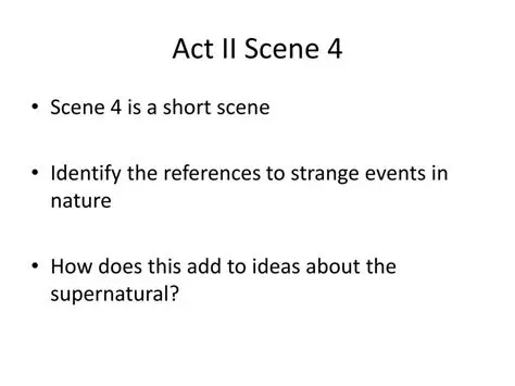 The Significance of Act II Scene 4