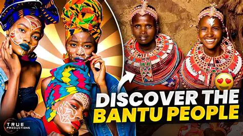 The Significance of the Bantu People in Southern Africa