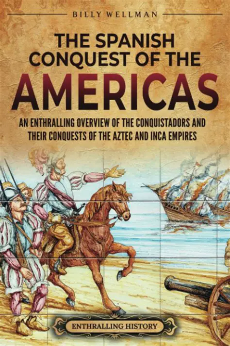 The Spanish conquest of the Americas