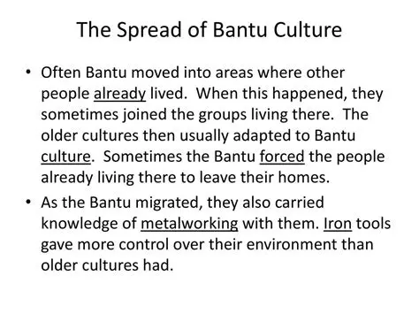 The Spread of Bantu Culture