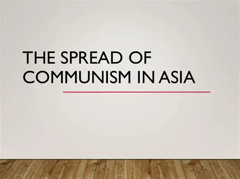 The Spread of Communism in Asia