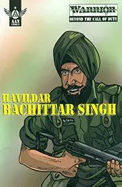 The Story of Havildar Bachittar Singh