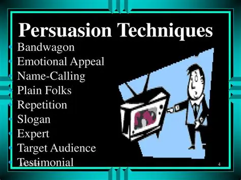 The Techniques of Persuasion