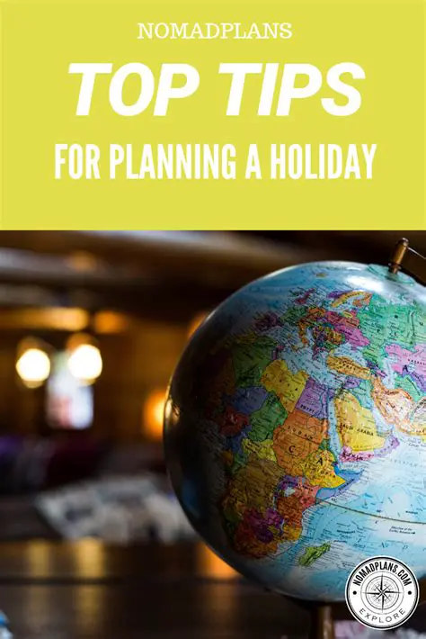 Tips for Planning a Holiday