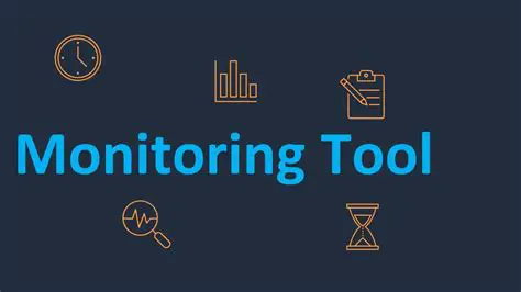 Tools for Monitoring and Control