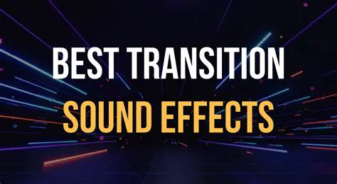 Transition Effects and Music