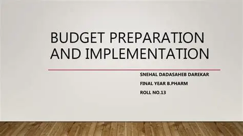 Transparent Budget Preparation