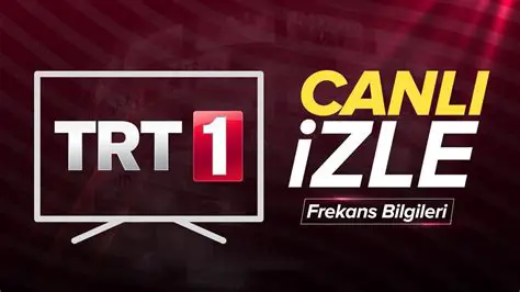 TRT 1 Canlı: En Güncel Diziler, Spor ve Haberler İçin Tek Adres