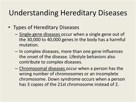 Types of Hereditary Diseases