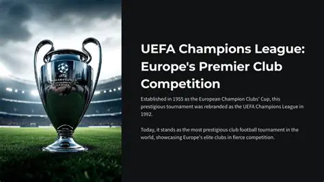 The UEFA Champions League: Unpacking Europe's Premier Club Football Competition
