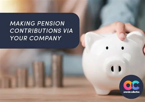 Understanding Company Pension Contributions