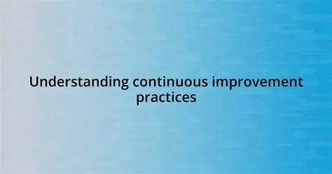 Understanding Continuous Improvement