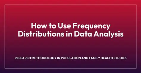 Understanding Frequency Distributions