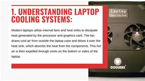 Understanding Laptop Cooling Systems