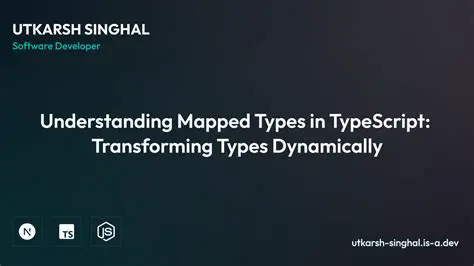 Understanding Mapped Types