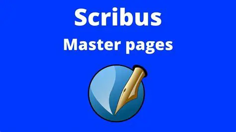 Understanding Master Pages in Scribus