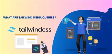 Understanding Media Queries in Tailwind