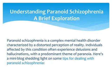 Understanding Paranoid Schizophrenia