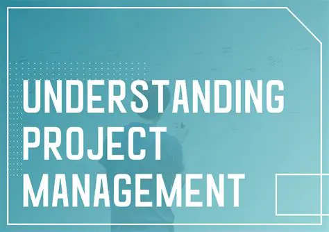 Understanding Project Management