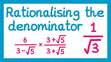 Understanding Rational Denominators