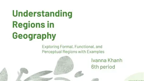 Understanding Regions in Geography