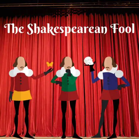 Understanding Shakespearean Fools