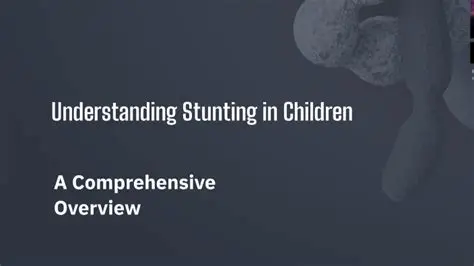 Understanding Stunting in Children
