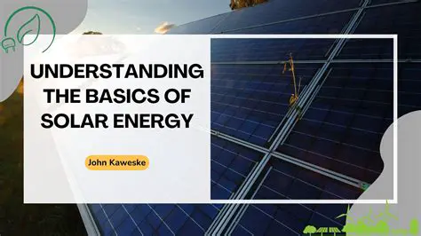 Understanding the Basics of Energy