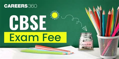 Understanding the CBSE Board Exam Fees Structure
