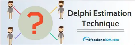 Understanding the Delphi Estimation Technique