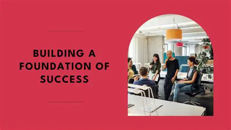 Understanding the Foundation of Success