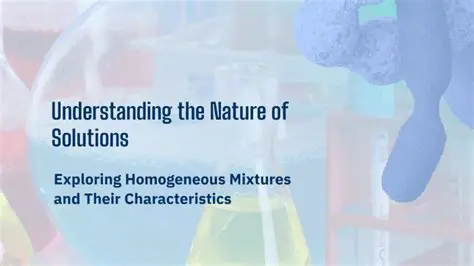 Understanding the Nature of Solutions