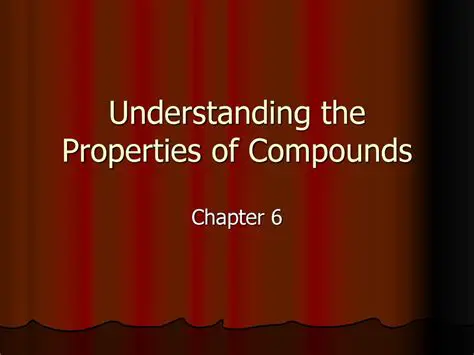 Understanding the properties of chemical compounds