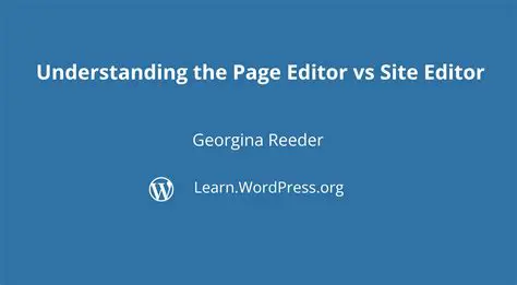 Understanding the Site Editor