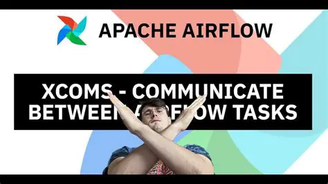 Understanding XCom in Airflow