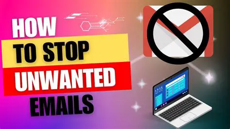 Unwanted emails or messages