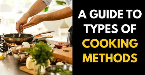 Use a variety of cooking methods
