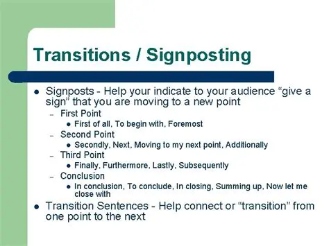 Use signposts to indicate transitions