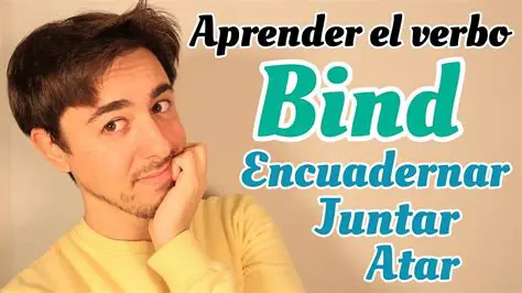 Uso del Verbo Bind en Oraciones