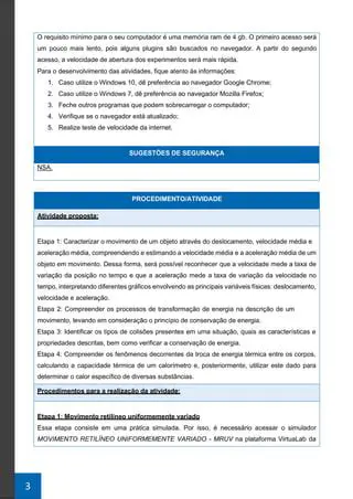 Verifique as atividades e programas