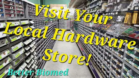 Visit Local Hardware Stores