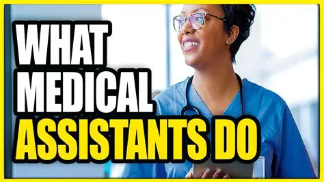 Medical Assistants: Your Comprehensive Guide to Their Roles and Responsibilities