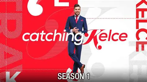 Where to Watch Catching Kelce Season 1: Your Ultimate Streaming Guide