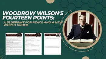 Woodrow Wilson's Fourteen Points: A Blueprint for Enduring Global Peace