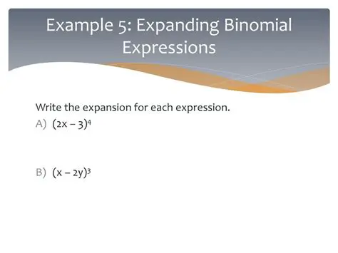 Write the binomial expressions
