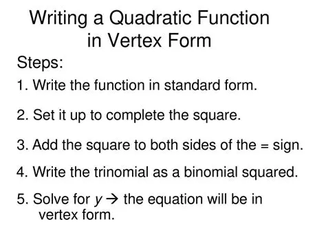 Writing a Quadratic Function in Vertex Form