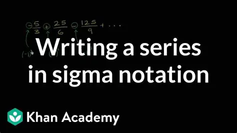 Writing the Series using Sigma Notation